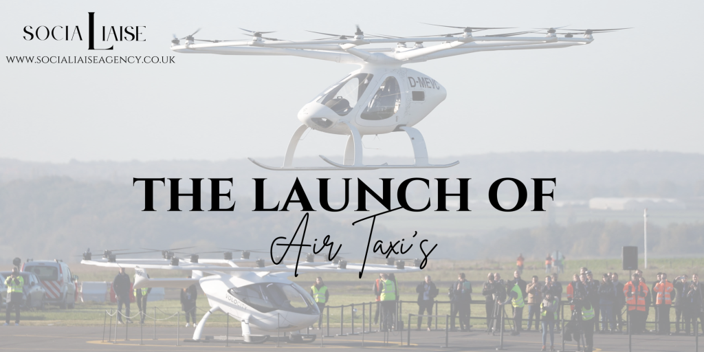 THE LAUNCH OF AIR TAXIS.