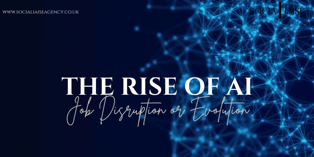 THE RISE OF AI: JOB DISRUPTION OR EVOLUTION?